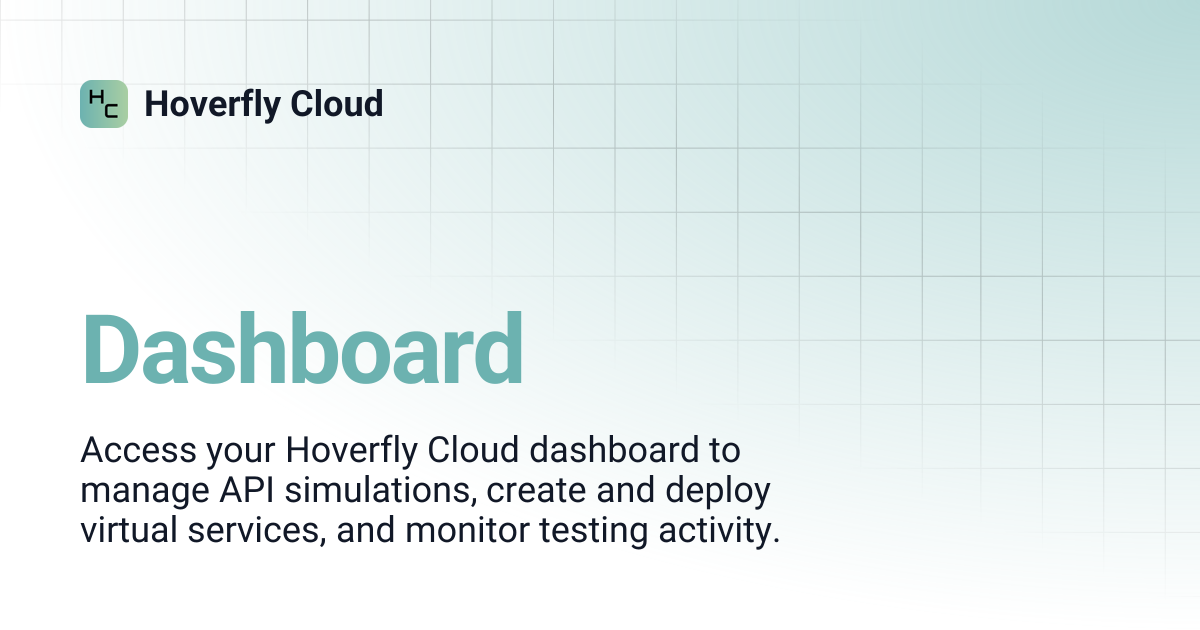 Dashboard | Hoverfly Cloud