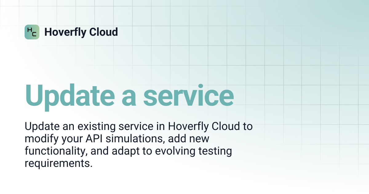 Update a service | Hoverfly Cloud